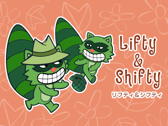 Lifty & Shifty – リフティ＆シフティ